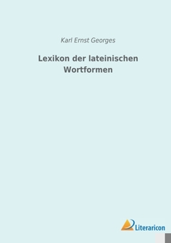 Paperback Lexikon der lateinischen Wortformen [German] Book