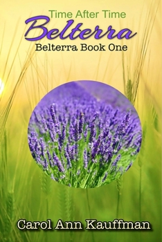 Belterra: Time After Time - Book #2 of the Time After Time