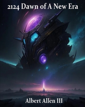 2124 Dawn of A New Era