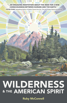 Paperback Wilderness and the American Spirit Book