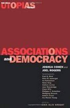 Paperback Associations and Democracy: The Real Utopias Project, Vol. 1 Book