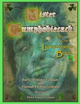 Paperback Mister Cumphobiecack and the Leprechaun's Ball Book