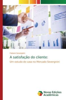 Paperback A satisfação do cliente [Portuguese] Book