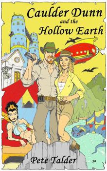 Hardcover Caulder Dunn and the Hollow Earth Book