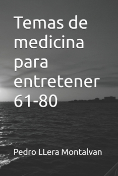 Paperback Temas de medicina para entretener 61-80 [Spanish] Book