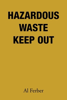 Paperback Hazardous Waste Keep Out Book