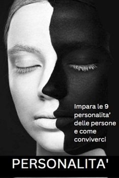 Paperback PERSONALITA' Impara le 9 personalita' delle persone e come conviverci [Italian] Book