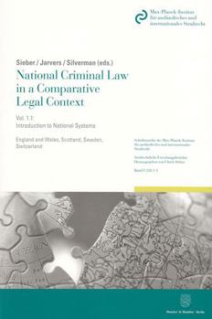 National Criminal Law in a Comparative Legal Context: Vol. 1.1: Introduction to National Systems. National Characteristics, Fundamental Principles, an