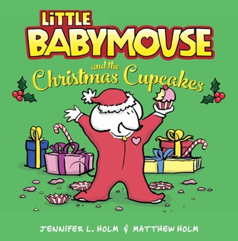 Hardcover Little Babymouse and the Christmas Cupcakes Book