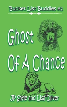 Ghost of a Chance: MM Paranormal Romance (Bucket List Buddies)