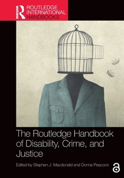 Paperback The Routledge Handbook of Disability, Crime, and Justice Book