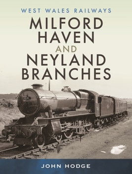 Hardcover Milford Haven & Neyland Branches Book