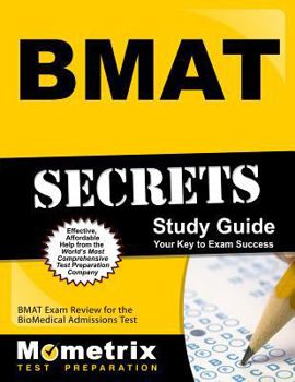 Paperback Bmat Secrets Study Guide: Bmat Exam Review for the Biomedical Admissions Test Book