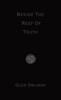 Hardcover Beside The Reef Of Truth Book