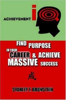 Paperback Achievement IQ: Find Purpose in Your Career & Achieve Massive Success Book