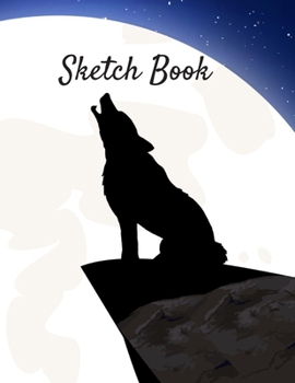Sketch Book: A Cute Black Wolf Themed Personalized Artist Sketch Book Notebook