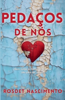 Paperback Pedaços de Nós [Portuguese] Book