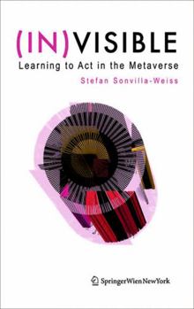 Paperback (In)Visible: Learning to ACT in the Metaverse Book