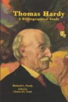 Thomas Hardy: A Bibliographical Study