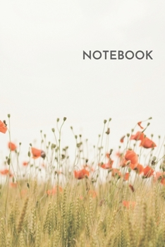 Notebook: Poppy Flower Blank Lined College Ruled Notebook 6x9 Inches 100 Pages