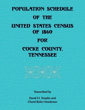 Paperback Population Schedule of the United States of 1860 for Cocke County, Tennessee Book