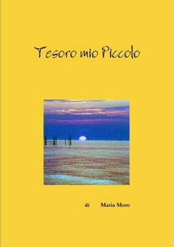 Paperback Tesoro mio Piccolo [Italian] Book
