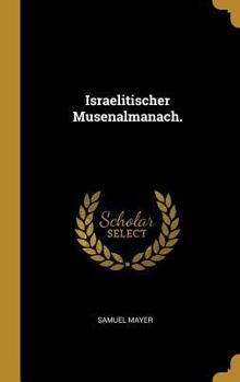 Hardcover Israelitischer Musenalmanach. [German] Book