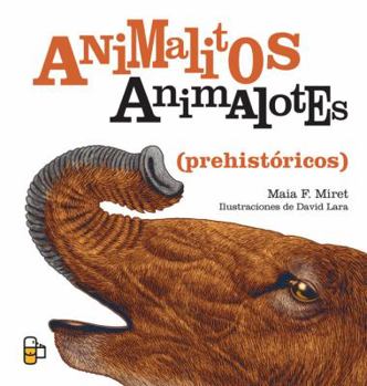 Paperback Animalitos Animalotes (Prehistoricos) Book