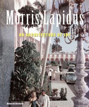 Hardcover Morris Lapidus: The Architecture of Joy Book