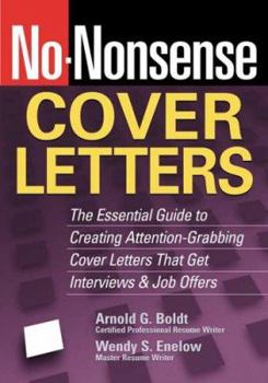 Paperback No-Nonsense Cover Letters: The Essential Guide to Creating Attention-Grabbing Cover Letters That Get Interviews & Job Offers Book