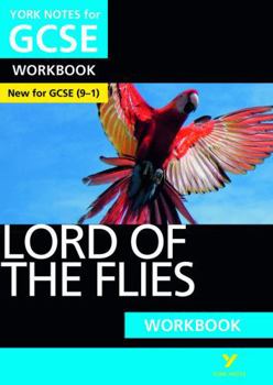 Lord of the Flies: York Notes for GCSE Workbook: Grades 9-1