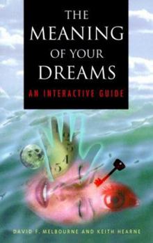 Paperback The Meaning of Your Dreams: An Interactive Guide Book
