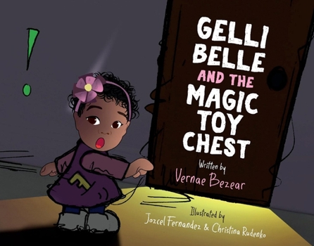 Hardcover Gelli Belle and the Magic Toy Chest: Volume 1 Book