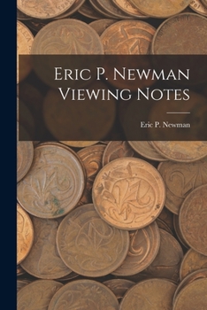 Paperback Eric P. Newman Viewing Notes Book