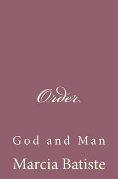 Paperback Order: God and Man Book