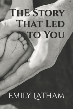 Paperback The Story That Led to You Book