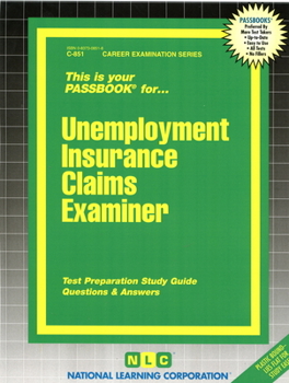 Spiral-bound Unemployment Insurance Claims Examiner: Passbooks Study Guide Book