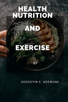 Paperback Health Nutrition and Exercise Book