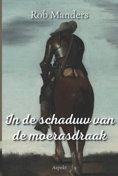 Paperback In de schaduw van de moerasdraak [Dutch] [Large Print] Book