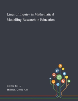 Paperback Lines of Inquiry in Mathematical Modelling Research in Education Book