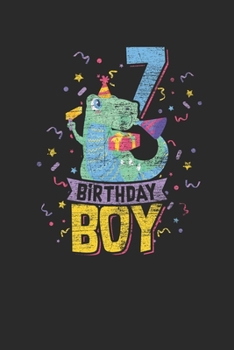 7 Birthday Boy: Blank Lined Notebook (6 x 9 - 120 pages) Birthday Themed Notebook for Daily Journal, Diary, and Gift