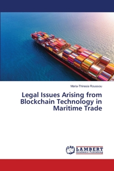 Paperback Legal Issues Arising from Blockchain Technology in Maritime Trade Book