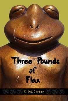 Paperback Three Pounds of Flax Book