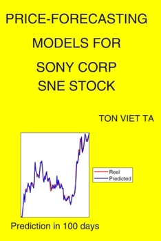 Paperback Price-Forecasting Models for Sony Corp SNE Stock Book