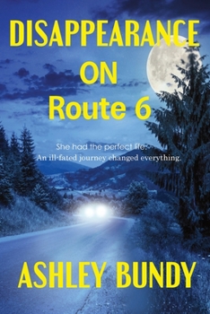 Paperback Disappearance on Route 6 Book