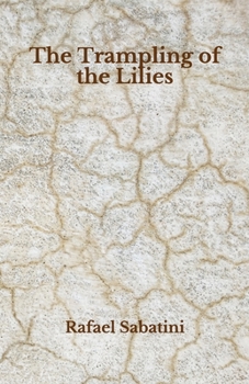 Paperback The Trampling of the Lilies: Beyond World's Classics Book