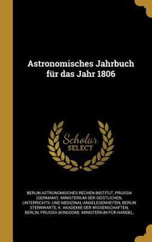 Hardcover Astronomisches Jahrbuch für das Jahr 1806 [German] Book