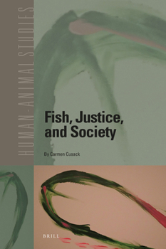 Hardcover Fish, Justice, and Society Book