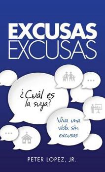 Excusas, Excusas