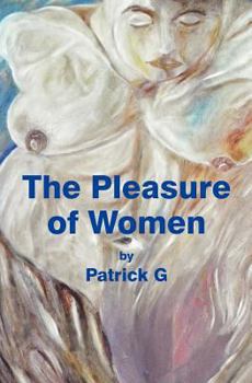 Paperback The Pleasure of Women Book